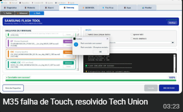 Samsung M35 falha de Touch, resolvido Tech Union. Flash concluído com sucesso.